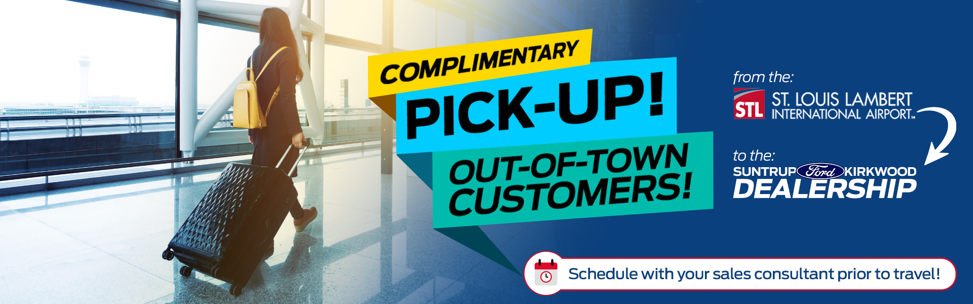 Complimentary Pick-Up for Out-of-Town Customers